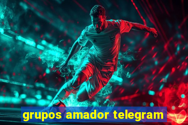 grupos amador telegram